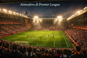 Scommesse Premier League: Guida Expert